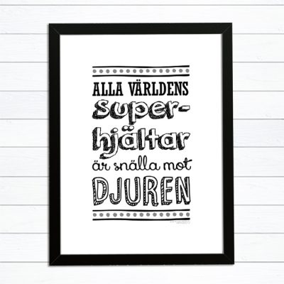 Alla superhjältar är snälla mot djuren